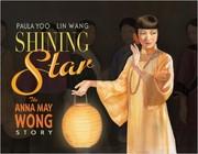 Cover of: Shining star: the Anna May Wong story