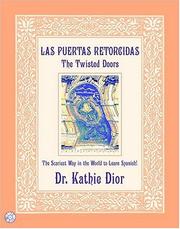 Cover of: Las Puertas Retorcidas/The Twisted Doors by Kathie Dior