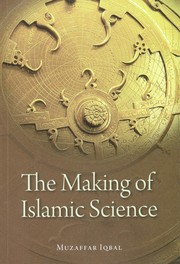 Cover of: The Making of Islamic Science