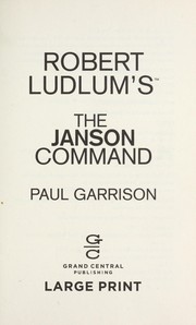 Cover of: Robert Ludlum's The Janson command by Paul Garrison