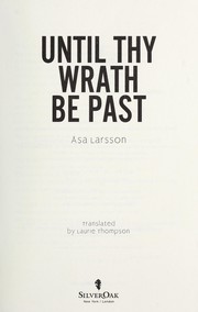 Cover of: Until thy wrath be past by Asa Larsson
