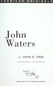 Cover of: John Waters | John G. Ives