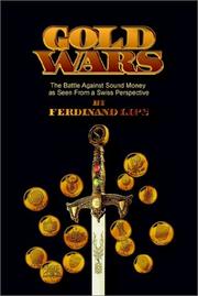 Cover of: Gold Wars: The Battle Against Sound Money As Seen from a Swiss Perspective