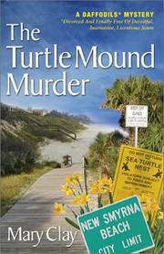 Cover of: The Turtle Mound Murder (A Daffodils Mystery) (Daffodils Mystery) by Mary Clay