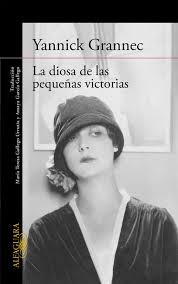 Cover of: La diosa de las pequeñas victorias by 