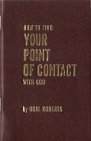 Cover of: How to Find Your Point of Contact with God by 