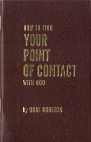 Cover of: How to Find Your Point of Contact with God