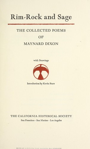 Rim-rock and sage : the collected poems of Maynard Dixon, with drawings by 