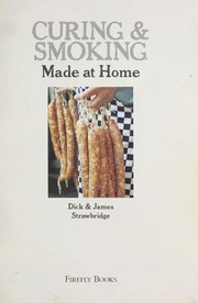 Cover of: Curing & smoking: made at home