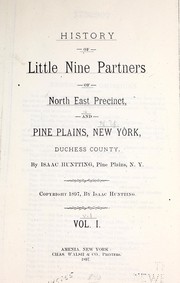 Cover of: History of Little Nine Partners: of North East precinct, and Pine Plains, New York, Duchess [!] county