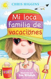 Cover of: Mi loca familia de vacaciones