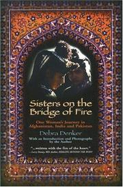 Sisters on the bridge of fire by Debra Denker