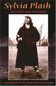 Cover of: Sylvia Plath: Method and Madness by Edward Butscher