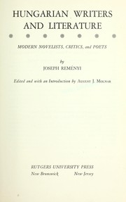 Cover of: Hungarian writers and literature by Joseph Reményi