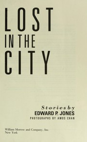 Cover of: Lost in the city by Edward P. Jones