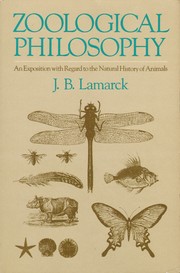Cover of: Zoological philosophy: an exposition with regard to the natural history of animals