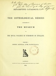 Cover of: Descriptive catalogue of the osteological series contained in the museum of the Royal College of Surgeons of England