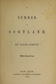 Cover of: A summer in Scotland by Jacob Abbott