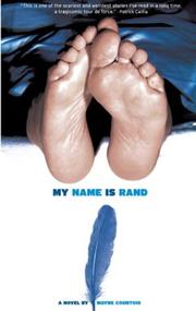 Cover of: My name is Rand by Wayne Courtois, Wayne Courtois