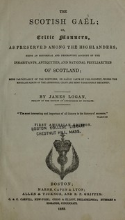Cover of: The Scotish Ga©±l, or, Celtic manners by Logan, James