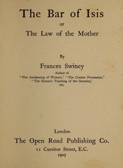 Cover of: The bar of Isis: or the law of the mother