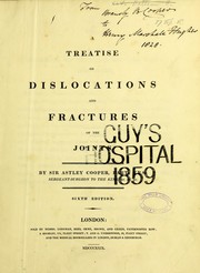 Cover of: A treatise on dislocations and fractures of the joints