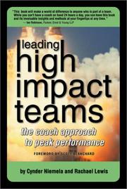 Cover of: Leading High Impact Teams: The Coach Approach to Peak Performance