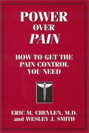 Cover of: Power over Pain: How to Get the Pain Control You Need
