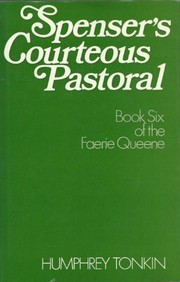 Cover of: Spenser's courteous pastoral: Book Six of the Faerie Queene.
