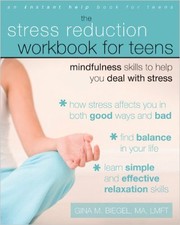 Cover of: The stress reduction workbook for teens: Mindfulness skills to help you deal with stress