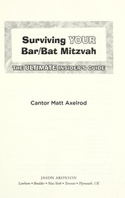 Cover of: Surviving your bar/bat mitzvah by Cantor Matt Axelrod