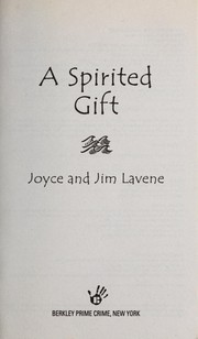 Cover of: A spirited gift by Joyce Lavene