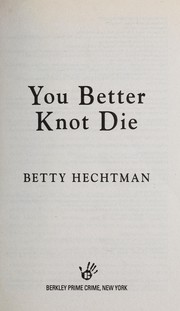 Cover of: You better knot die