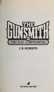 Cover of: Chicago confidential | J. R. Roberts