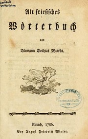 Altfriesisches Wörterbuch by Tileman Dothias Wiarda