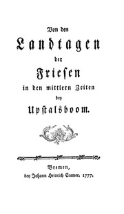 Cover of: Von den Landtagen der Friesen in den mittlern Zeiten bey Upstalsboom