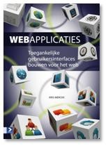 Cover of: Webapplicaties: Toegankelijke gebruikersinterfaces bouwen voor het web
