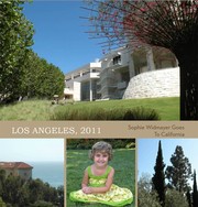 Cover of: Los Angeles 2011: Sophie Widmayer Goes to California