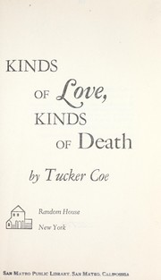 Cover of: Kinds of love, kinds of death