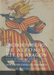 Cover of: Dichos y hechos de Alfonso, Rey de Aragón by 
