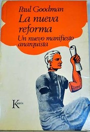 Cover of: La nueva reforma: Un nuevo manifiesto anarquista