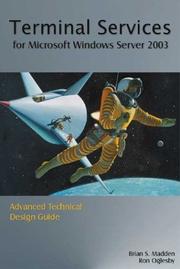 Cover of: Terminal Services for Microsoft Windows Server 2003: Advanced Technical Design Guide (Advanced Technical Design Guide series)