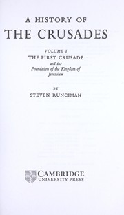 Cover of: A history of the Crusades. by Sir Steven Runciman