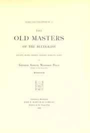 ... The old masters of the Bluegrass by Samuel Woodson Price