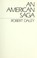 Cover of: An American saga : Juan Trippe and his Pan Am empire
