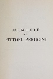 Cover of: Memorie de' pittori perugini del secolo XVIII.
