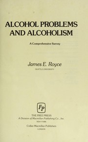 Cover of: Alcohol problems and alcoholism: a comprehensive survey