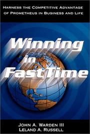 Cover of: Winning in FastTime: harness the competitive advantage of Prometheus in business and life