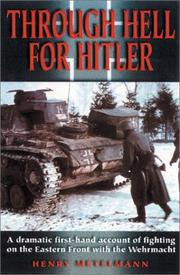 Cover of: Through hell for Hitler | Henry Metelmann