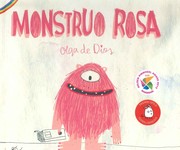 Monstruo Rosa by Olga de Dios